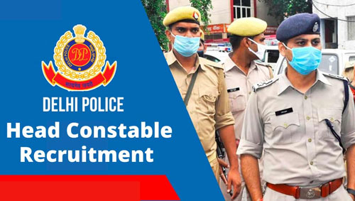 SSC Delhi Police Recruitment 2022 : दिल्ली पुलिस हेड कांस्टेबल भर्ती के आवेदन शुरू